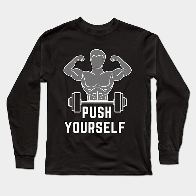 Push yourself Long Sleeve T-Shirt by Doddle Art